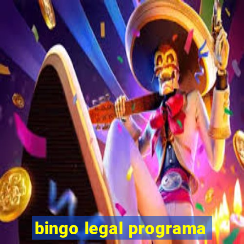 bingo legal programa